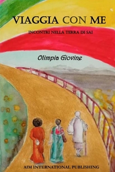 Paperback Viaggia Con Me: Incontri nella Terra di Sai [Italian] Book