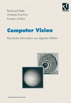 Paperback Computer Vision: Räumliche Information Aus Digitalen Bildern [German] Book