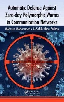 Hardcover Automatic Defense Against Zero-day Polymorphic Worms in Communication Networks Book