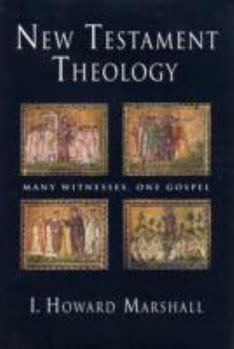 Hardcover New Testament Theology: Many Witnesses, One Gospel Book