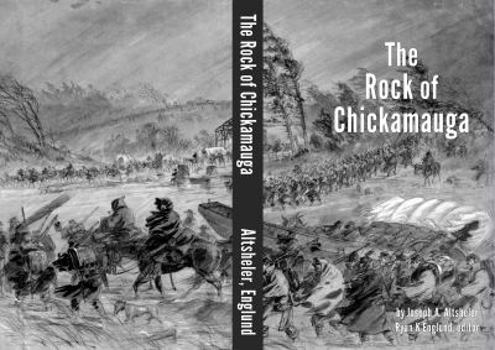 The Rock of Chickamauga, A Story of the Western Crisis - Book #6 of the Civil War
