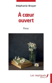 Paperback A coeur ouvert [French] Book