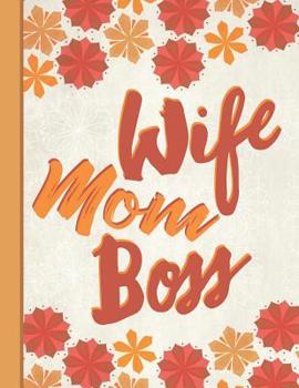 Paperback Best Mom Ever: Wife Mom Boss Inspirational Gifts for Woman Composition Notebook College Students Wide Ruled Line Paper 8.5x11 Cute Au Book