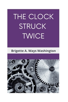 Paperback The Clock Struck Twice Book