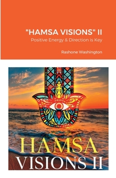 Paperback "Hamsa Visions" II: Positive Energy & Direction is Key Book