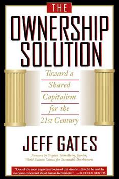 Paperback The Ownership Solution: Toward a Shared Capitalism for the 21st Century Book