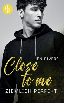 Paperback Close to me: Ziemlich perfekt [German] Book