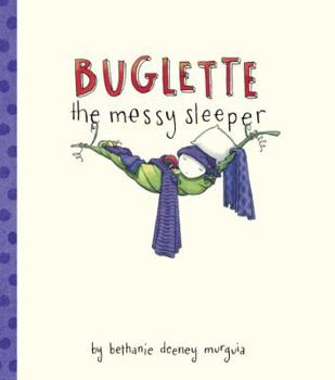 Hardcover Buglette, the Messy Sleeper Book