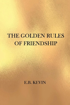 Paperback The Golden Rules of Friendship Book