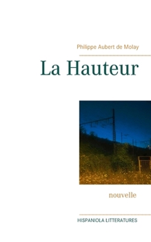 Paperback La Hauteur [French] Book