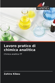 Lavoro pratico di chimica analitica: Chimica analitica TP