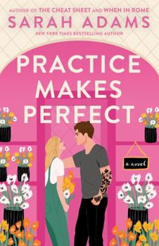 Practice Makes Perfect - Book #2 of the When in Rome