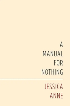 Paperback A Manual for Nothing Book