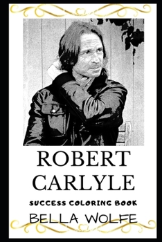 Paperback Robert Carlyle Success Coloring Book