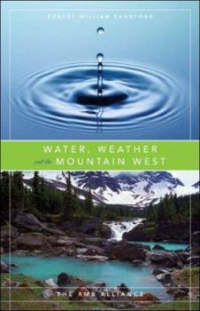 Paperback Water, Weather and the Mountain West Book