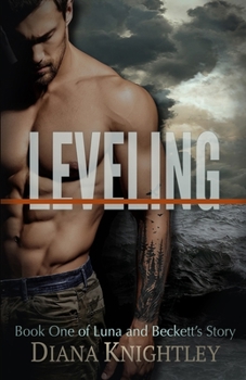 Leveling - Book #1 of the Luna's Story