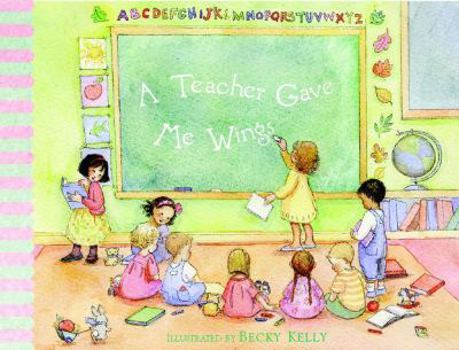 Hardcover A Teacher Gave Me Wings Book