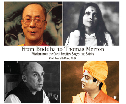 Audio CD From Buddha to Thomas Merton: Wisdom from the Great Mystics, Sages, and Saints Book