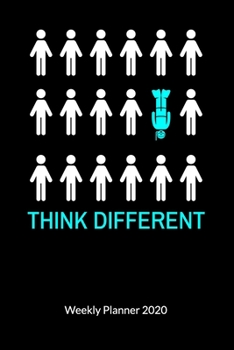 Paperback Think different. Weekly Planner 2020: Scuba Diving Notebook, Weekly Calendar 2020 6x9. Book