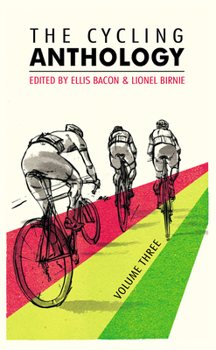 Paperback The Cycling Anthology: Volume Three: Volume 3 Book