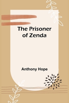 Paperback The Prisoner of Zenda Book