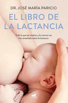 Paperback El Libro de la Lactancia / The Breastfeeding Book [Spanish] Book
