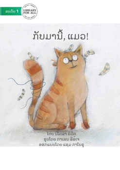 Paperback Come Back Cat - ກັບມານີ້, ແມວ! [Lao] Book