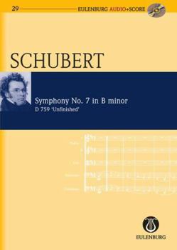 Paperback Symphony No. 8 in B Minor D 759 Unfinished Symphony: Eulenburg Audio+score Series [With CD (Audio)] Book