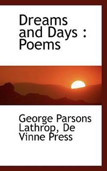 Dreams and Days : Poems
