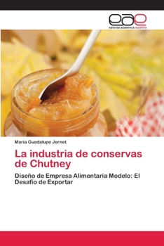 Paperback La industria de conservas de Chutney [Spanish] Book