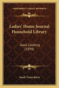 Paperback Ladies' Home Journal Household Library: Good Cooking (1898) Book