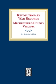 Paperback Revolutionary War Records Mecklenburg County, Virginia Book