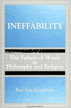 Paperback Ineffability: The Failure of Words in Philosophy and Religion Book