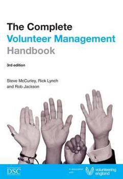 Paperback The Complete Volunteer Management Handbook Book