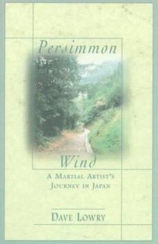 Paperback Persimmon Wind Martial Artist's Journey Book