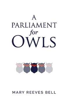Paperback A Parliament for Owls: Volume 1 Book