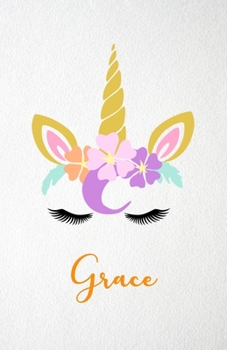 Paperback Grace A5 Lined Notebook 110 Pages: Funny Blank Journal For Lovely Magical Unicorn Face Dream Family First Name Middle Last Surname. Unique Student Tea Book