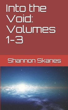 Paperback Into the Void: Volumes 1-3 Book