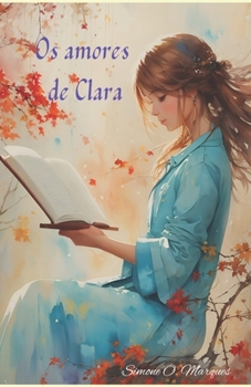 Paperback Os Amores de Clara [Portuguese] Book