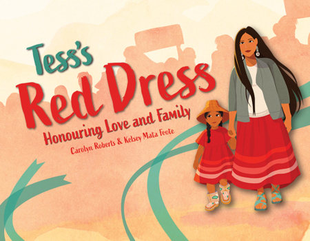 Hardcover Tess's Red Dress: Honouring Love and Family Book