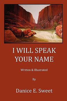 Paperback I Will Speak Your Name Book