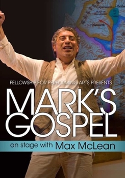 Mark's Gospel With Max McLean