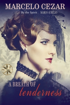 A Breath of Tenderness