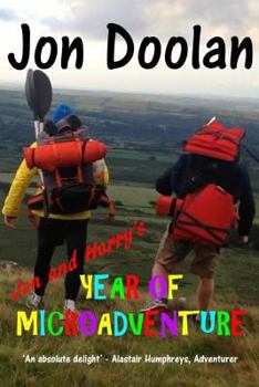 Paperback Jon and Harry's Year of Microadventure Book