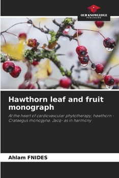 Paperback Hawthorn leaf and fruit monograph Book