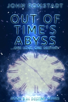 Paperback Out of Time's Abyss: One love. One destiny Book