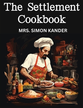 Paperback The Settlement Cookbook Book