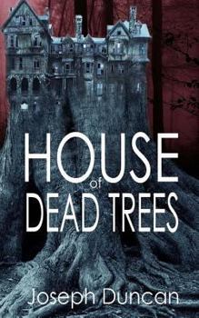 Paperback House of Dead Trees Book