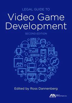 Legal Guide to Video Game Development