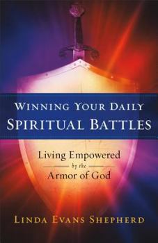 Paperback Winning Your Daily Spiritual Battles Book